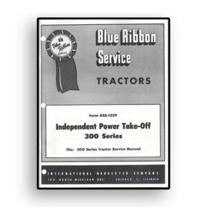 IH Blue Ribbon Service on Independent PTO & Belt Pulley Service for International 300 Series Tractor