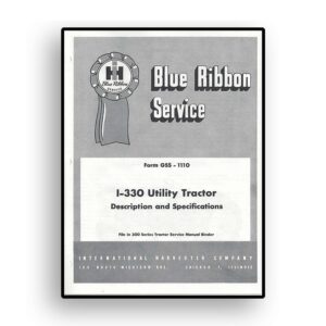 IH Blue Ribbon Service on International 330 Utility Tractor Description & Specifications