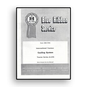 IH Blue Ribbon Service on International Model B-275 Tractor Cooling System