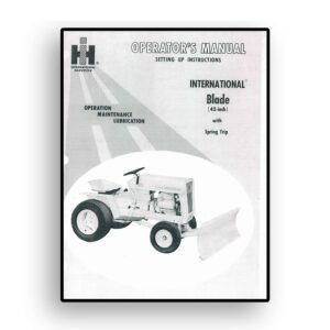 Operators Manual for International 42" Front Mounted Blade w/ Spring Trip for Cub Cadet 70 & 100