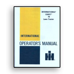 Operators Manual for International Cadet 76 Lawn Tractor