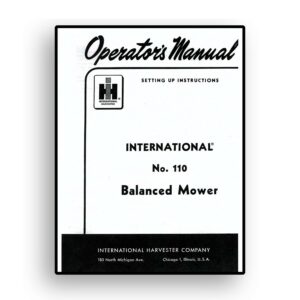 Operators Manual for International No. 110 Balanced Mid-Mount Mower