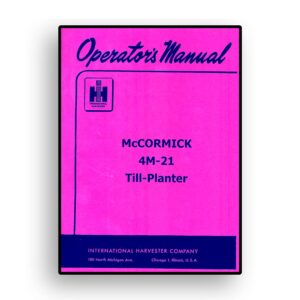 Operators Manual for McCormick 4M-21 Two-Row Till-Planter