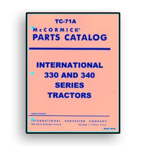 Parts Catalog for International 330 or 340 Gas or Diesel Tractor