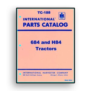 Parts Catalog for International 684 & H84 Tractors