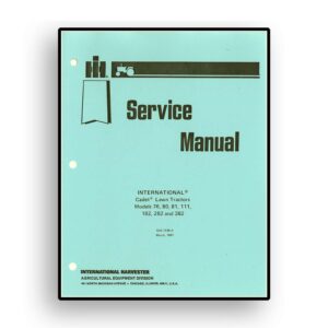 Service Manual Set for IH Cub Cadet Models 76, Spirit of 76, 80, 81, 111, 182, 282 & 383