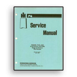 Service Manual for Engine, Fuel & Electrical Systems for Briggs & Stratton Single Cylinder Engines