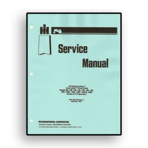 Service Manual for IH Cub Cadet Chassis & Equipment for Model 86, 108, 109, 128, 129, 149, 169 & Mor